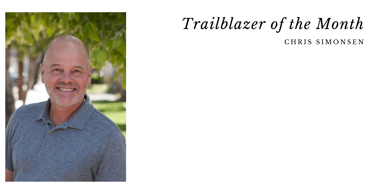 Trailblazer of the Month – Chris Simonsen